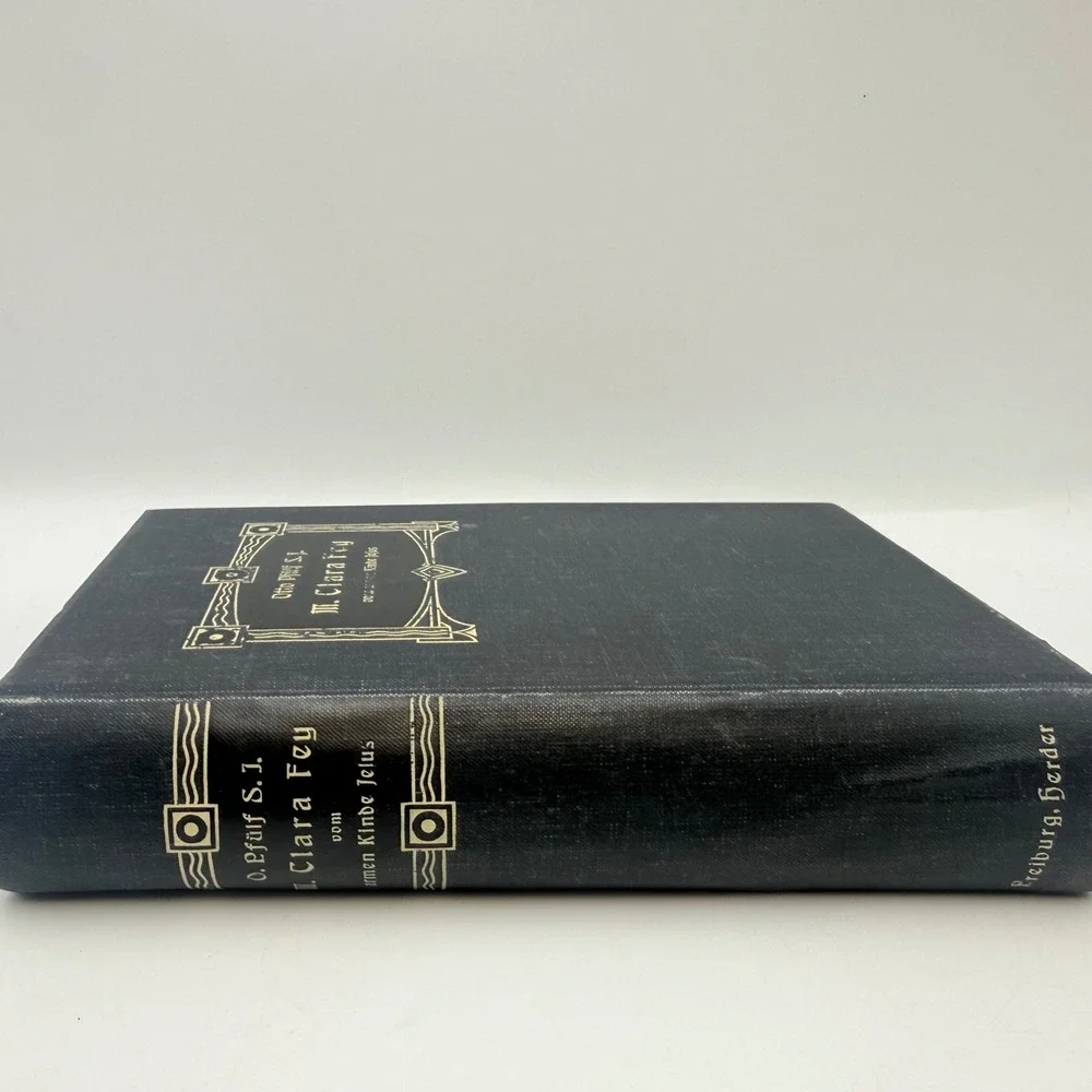 M Clara Fey vom armen Kinde Jesus Otto Pfülf German Antique Biography Hardcover